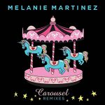 دانلود ریمیکس بیس دار Carousel از Melanie Martinez