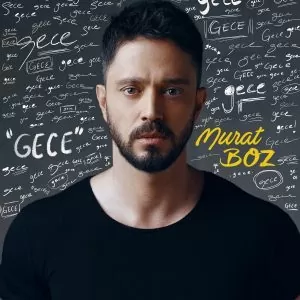 دانلود آهنگ Gece از Murat Boz