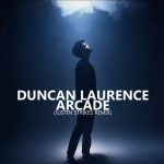 دانلود آهنگ Arcade از Duncan Laurence