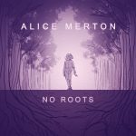 دانلود آهنگ No Roots از Alice Merton