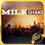 دانلود ریمیکس بیس دار تریبال کلاب Milk Shake مخصوص جشن
