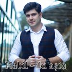 دانلود آهنگ İki Aşiq از Habil Ahmedov