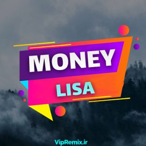 دانلود آهنگ MONEY از LISA