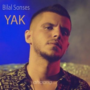 دانلود آهنگ Yak از Bilal SONSES