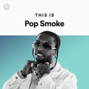 پلی لیست بهترین آهنگ های Pop Smoke