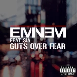 دانلود آهنگ Guts Over Fear از Sia ft.Eminem