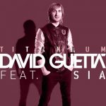 دانلود آهنگ Titanium از David Guetta ft.Sia