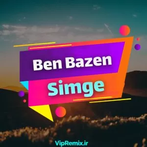 دانلود آهنگ Ben Bazen از Simge