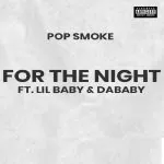 دانلود آهنگ For The Night از Pop Smoke