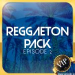 دانلود ریمیکس آهنگ های شاد خارجی Reggaeton Pack Ep2
