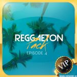 دانلود ریمیکس آهنگ های شاد خارجی Reggaeton Pack Ep4