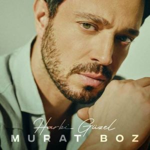دانلود آهنگ Harbi Güzel از Murat Boz