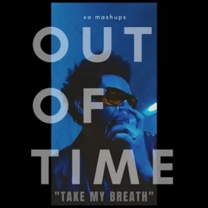 دانلود آهنگ Out of Time از The Weeknd