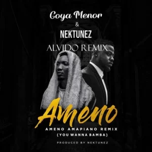 دانلود آهنگ Ameno Amapiano Remix از Goya Menor & Nektunez