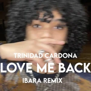 دانلود آهنگ Love Me Back از Trinidad Cardona