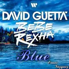 دانلود آهنگ Blue (AHH Remix) از David Guetta & Bebe Rexha