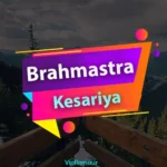 دانلود آهنگ Brahmastra از Kesariya Full Song