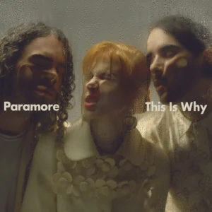 دانلود آهنگ This Is Why از Paramore