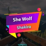 دانلود آهنگ She Wolf از Shakira