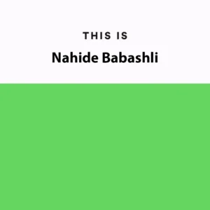 پلی لیست تمامی آهنگ های Nahide Babashli