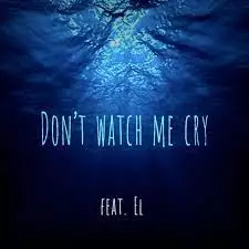 دانلود آهنگ Don’t Watch Me Cry از Jorja Smith Cover