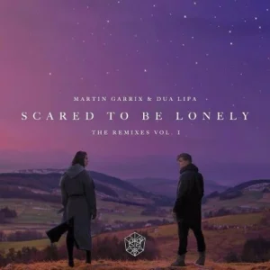 دانلود آهنگ Scared To Be Lonely از Martin Garrix & Dua Lipa