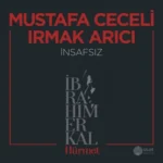 دانلود آهنگ İnsafsız از Mustafa Ceceli (feat Irmak Arıcı)
