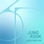 دانلود آهنگ ۳D از Jung Kook ft. Jack Harlow