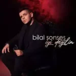 دانلود آهنگ İyi Değilim از Bilal Sonses