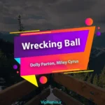 دانلود آهنگ Wrecking Ball از Dolly Parton, Miley Cyrus
