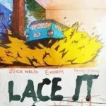 دانلود آهنگ Lace It از Juice WRLD, Eminem & benny blanco