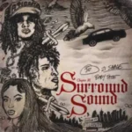 دانلود آهنگ Surround Sound از JID ft. 21 Savage & Baby Tate