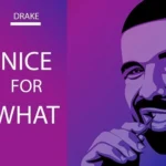 دانلود آهنگ Nice for What از Drake