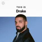 پلی لیست بهترین آهنگ های Drake