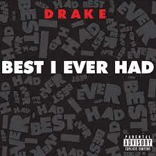 دانلود آهنگ Best I Ever Had از Drake