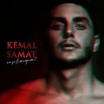 دانلود آهنگ Affetmem از Kemal Samat
